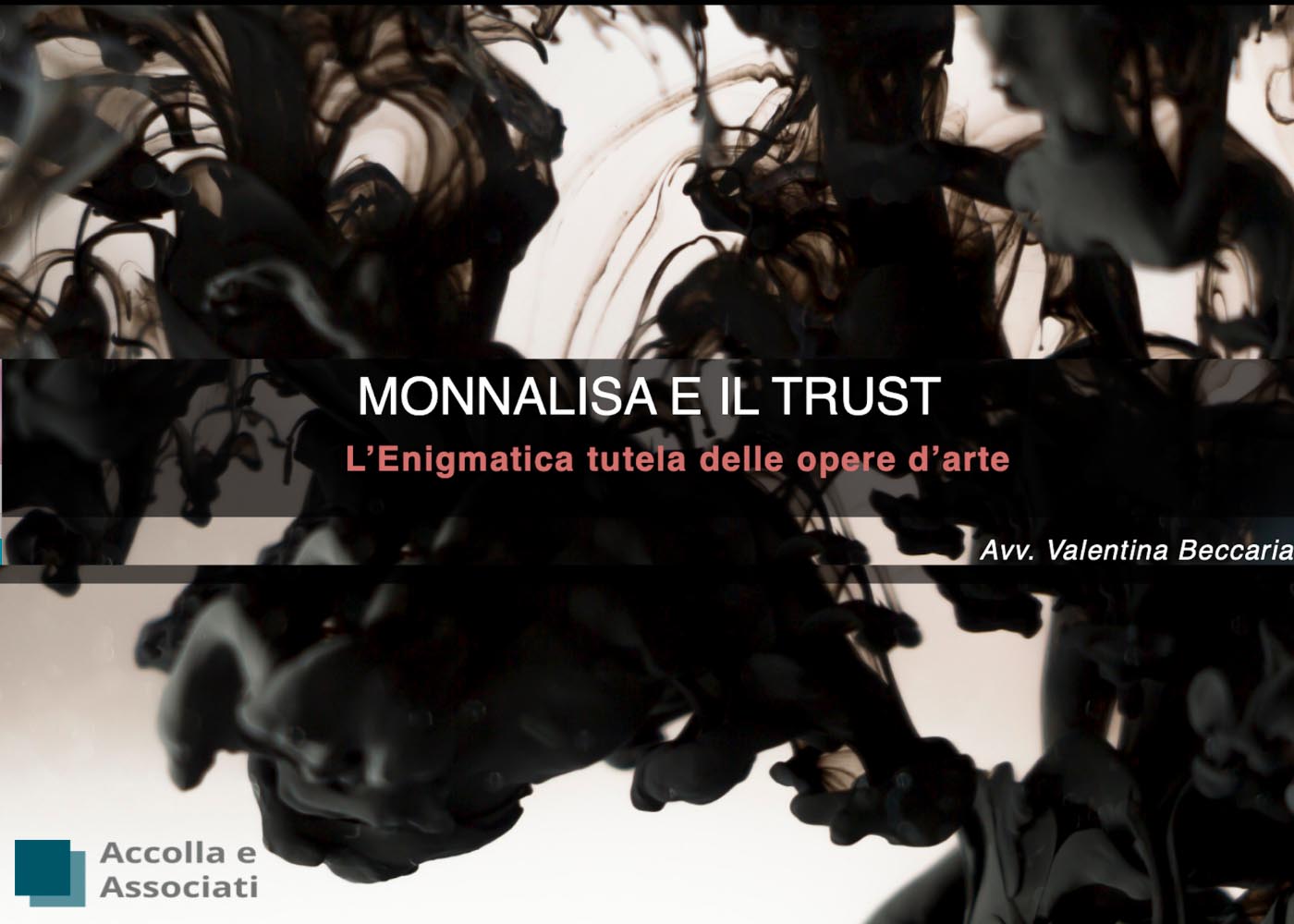 Monnalisa e il trust - L’Enigmatica tutela delle opere d’arte